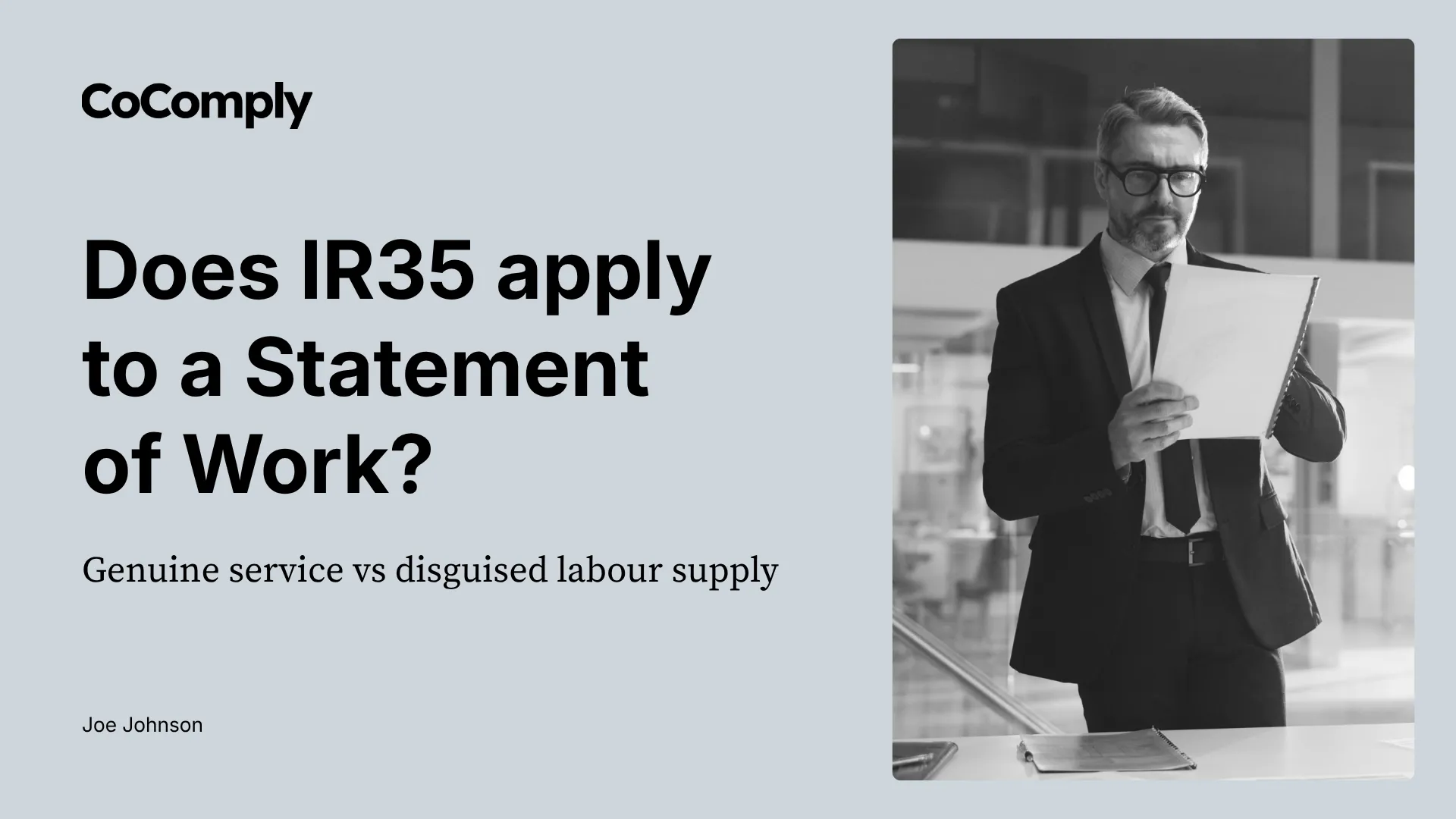 Does IR35 apply to a Statement of Work? Genuine service vs disguised labour supply